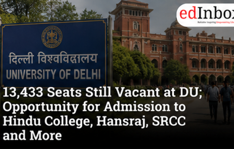 DU Spot Round 2026: 13,433 Seats Vacant in Hindu College, Hansraj, SRCC and Other Colleges
