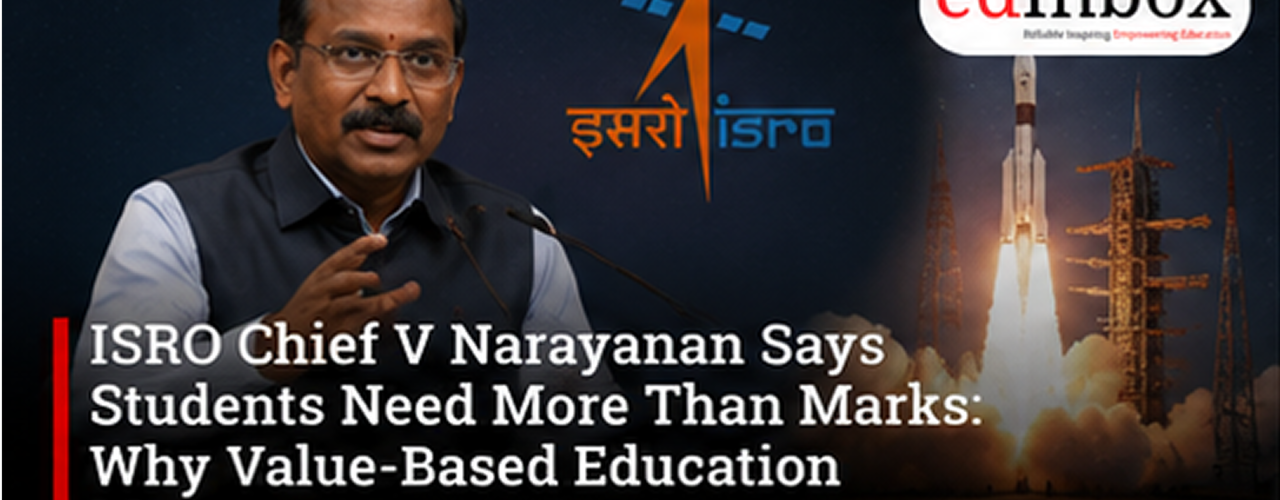 ISRO Chief V Narayanan Says Students Need More Than Marks: Why Value-Based Education Matters