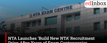 NTA Launches ‘Build New NTA’ Recruitment Drive After Years of Exam Controversies 