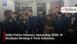 Delhi Police Summer Internship 2026: 16 Students Develop 4 Tech Solutions