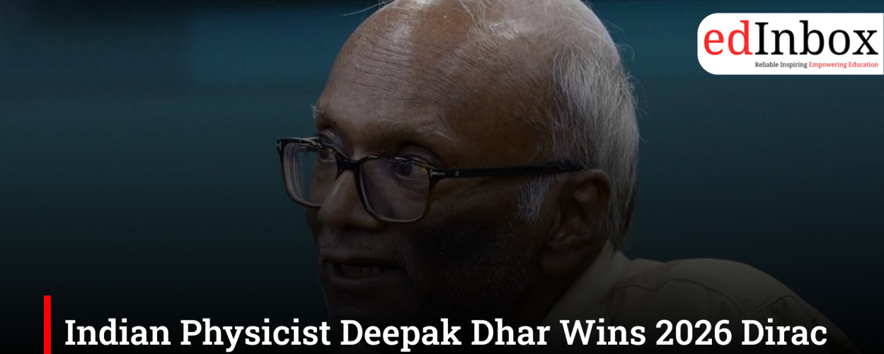 Indian Physicist Deepak Dhar Wins 2026 Dirac Medal for Statistical Mechanics