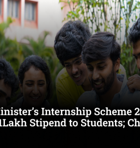 Prime Minister’s Internship Scheme 2026 is giving ₹1Lakh Stipend to Students; Check How to Apply