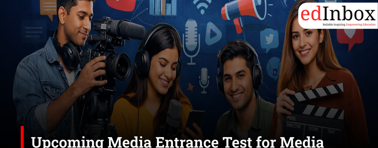 Upcoming Media Entrance Test for Media Education in 2027