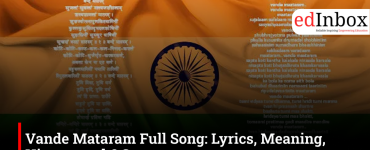 Vande Mataram Full Song: Lyrics, Meaning, History and 6 Stanzas  