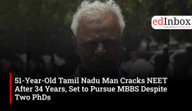 51-Year-Old Tamil Nadu Man Cracks NEET After 34 Years, Set to Pursue MBBS Despite Two PhDs