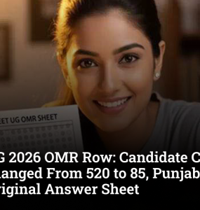 NEET-UG 2026 OMR Row: Candidate Claims Score Changed From 520 to 85, Punjab HC Seeks Original Answer Sheet