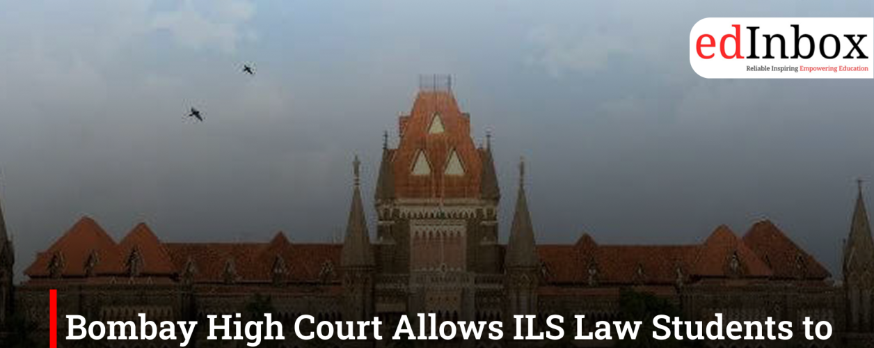 Bombay High Court Allows ILS Law Students to Appear for Exams Despite Attendance Shortfall