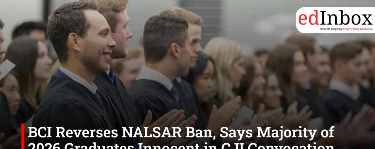 BCI Reverses NALSAR Ban, Says Majority of 2026 Graduates Innocent in CJI Convocation Row