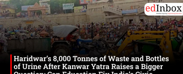 Haridwar’s 8,000 Tonnes of Waste and Bottles of Urine After Kanwar Yatra Raises a Bigger Question: Can Education Fix India’s Civic Sense? 