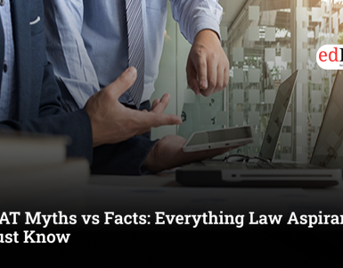 CLAT Myths vs Facts: Everything Law Aspirants Must Know 