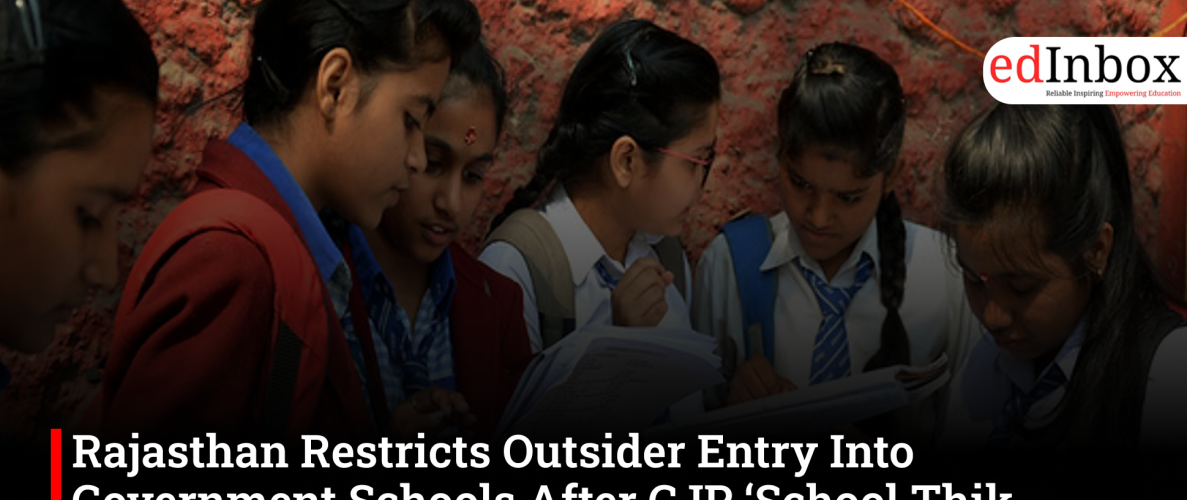 Rajasthan Restricts Outsider Entry Into Government Schools After CJP ‘School Thik Karo’ Inspection Plan
