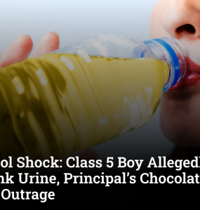 MP School Shock: Class 5 Boy Allegedly Made Girls Drink Urine, Principal’s Chocolate Remark Triggers Outrage