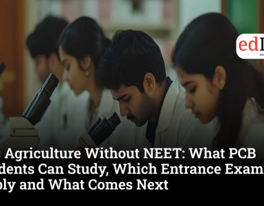 BSc Agriculture Without NEET: What PCB Students Can Study, Which Entrance Exams Apply and What Comes Next