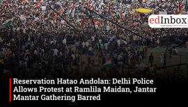 Reservation Hatao Andolan: Delhi Police Allows Protest at Ramlila Maidan, Jantar Mantar Gathering Barred