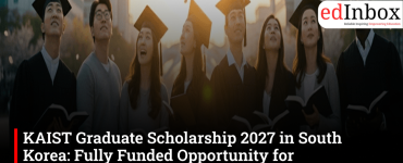 KAIST Graduate Scholarship 2027 in South Korea: Fully Funded Opportunity for International Students
