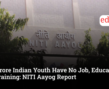 8.7 Crore Indian Youth Have No Job, Education Or Training: NITI Aayog Report