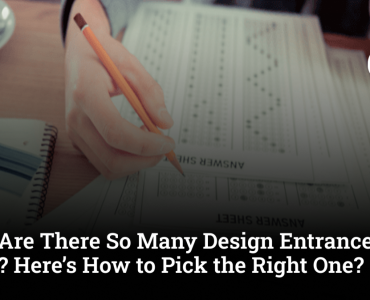 Why Are There So Many Design Entrance Tests? Here’s How to Pick the Right One?
