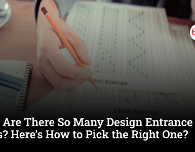Why Are There So Many Design Entrance Tests? Here’s How to Pick the Right One?