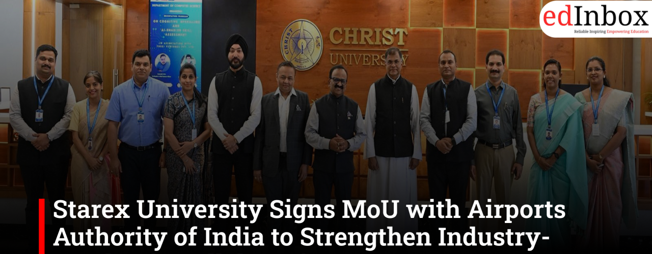 Starex University Signs MoU with Airports Authority of India to Strengthen Industry-Academia Collaboration 