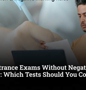 MBA Entrance Exams Without Negative Marking: Which Tests Should You Consider? 