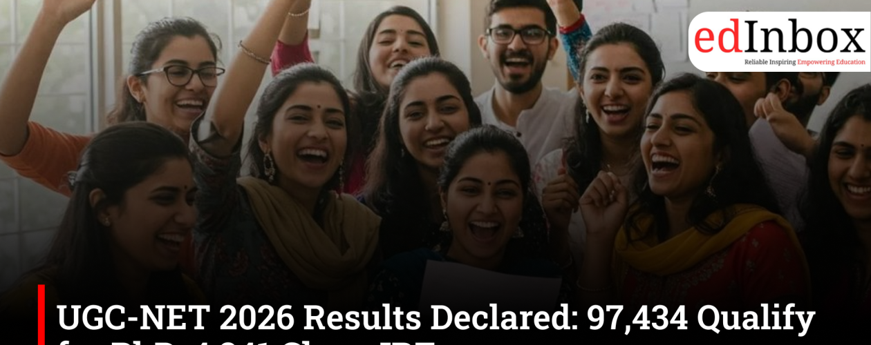 UGC-NET 2026 Results Declared: 97,434 Qualify for PhD, 4,241 Clear JRF