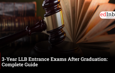3-Year LLB Entrance Exams After Graduation: Complete Guide 