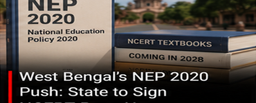 West Bengal’s NEP 2020 Push: State to Sign NCERT Pact, New Textbooks Coming in 2028