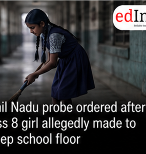 Tamil Nadu probe ordered after Class 8 girl allegedly made to sweep school floor