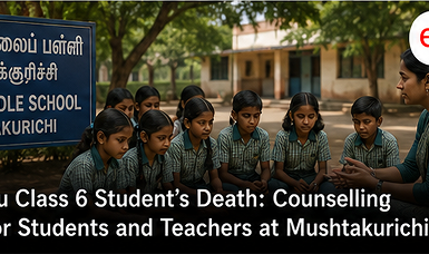 Tamil Nadu Class 6 Student’s Death: Counselling Planned for Students and Teachers at Mushtakurichi School