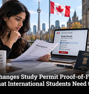 Canada Changes Study Permit Proof-of-Funds Rules: What International Students Need to Know