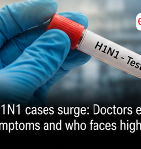 Delhi H1N1 cases surge: Doctors explain rise, symptoms and who faces higher risk