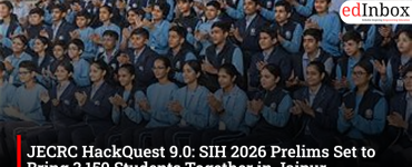 JECRC HackQuest 9.0: SIH 2026 Prelims Set to Bring 3,150 Students Together in Jaipur