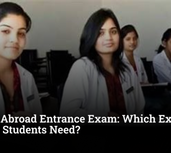 MBBS Abroad Entrance Exam: Which Exams Do Indian Students Need?
