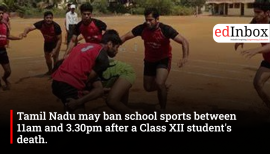 Tamil Nadu May Ban School Sports Events Between 11am and 3.30pm After Class XII Student’s Death