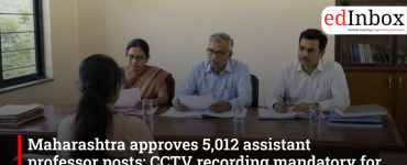 Maharashtra Approves Recruitment of 5,012 Assistant Professors; CCTV Recording Mandatory for Interviews