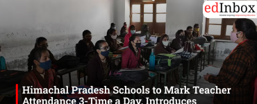 Himachal Pradesh Schools to Mark Teacher Attendance 3-Time a Day, Introduces Mandatory Dress Code As Well