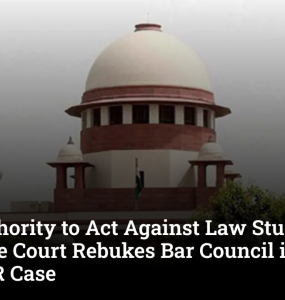 “No Authority to Act Against Law Students”: Supreme Court Rebukes Bar Council in NALSAR Case
