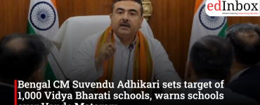 Bengal CM Suvendu Adhikari sets target of 1,000 Vidya Bharati schools, warns schools over Vande Mataram