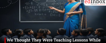 We Thought They Were Teaching Lessons While They Were Shaping Lives | Teachers’ Day Special