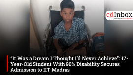 “It Was a Dream I Thought I’d Never Achieve”: 17-Year-Old Student With 90% Disability Secures Admission to IIT Madras