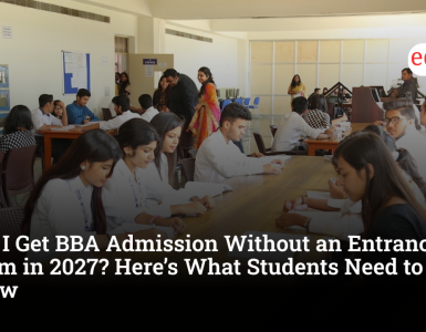 Can I Get BBA Admission Without an Entrance Exam in 2027? Here’s What Students Need to Know