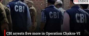 CBI arrests five more in Operation Chakra-VI digital arrest cases; total arrests reach 8