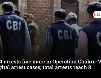 CBI arrests five more in Operation Chakra-VI digital arrest cases; total arrests reach 8