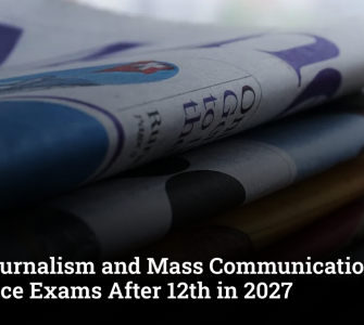 Top Journalism and Mass Communication Entrance Exams After 12th in 2027