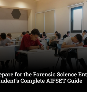 How to Prepare for the Forensic Science Entrance Test: A Class 12 Student’s Complete AIFSET Guide