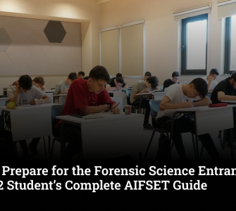 How to Prepare for the Forensic Science Entrance Test: A Class 12 Student’s Complete AIFSET Guide
