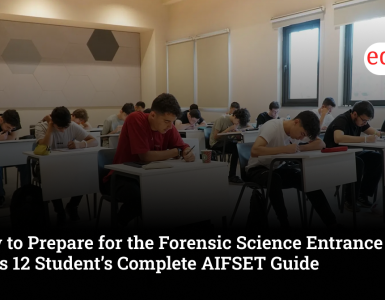 How to Prepare for the Forensic Science Entrance Test: A Class 12 Student’s Complete AIFSET Guide