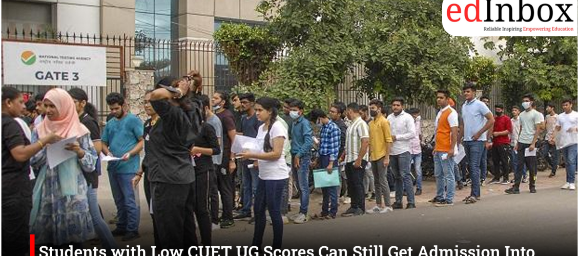 Students with Low CUET UG Scores Can Still Get Admission Into Top Colleges: Here's How