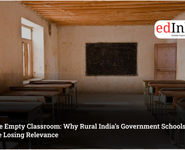 The Empty Classroom: Why Rural India’s Government Schools Are Losing Relevance