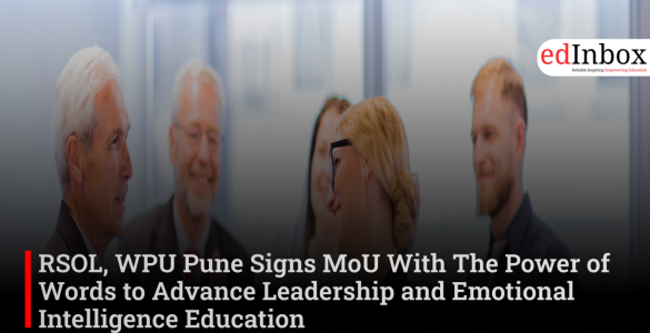 RSOL, WPU Pune Signs MoU With The Power of Words to Advance Leadership and Emotional Intelligence Education